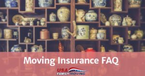Moving Insurance FAQ